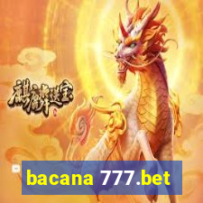bacana 777.bet